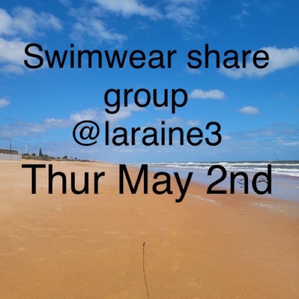Thur May 2nd swimwear share group